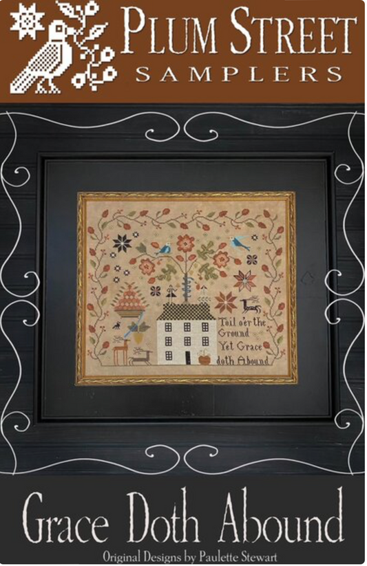 Grace Doth Abound by Plum Street Samplers